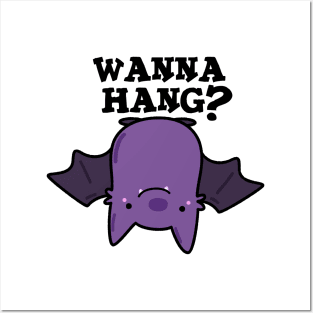 Wanna Hang Cute Animal Bat Pun Posters and Art